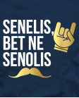 Senelis, bet nesenolis